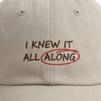 I Knew It All Along