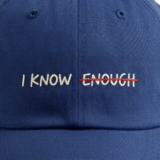 I Know Enough